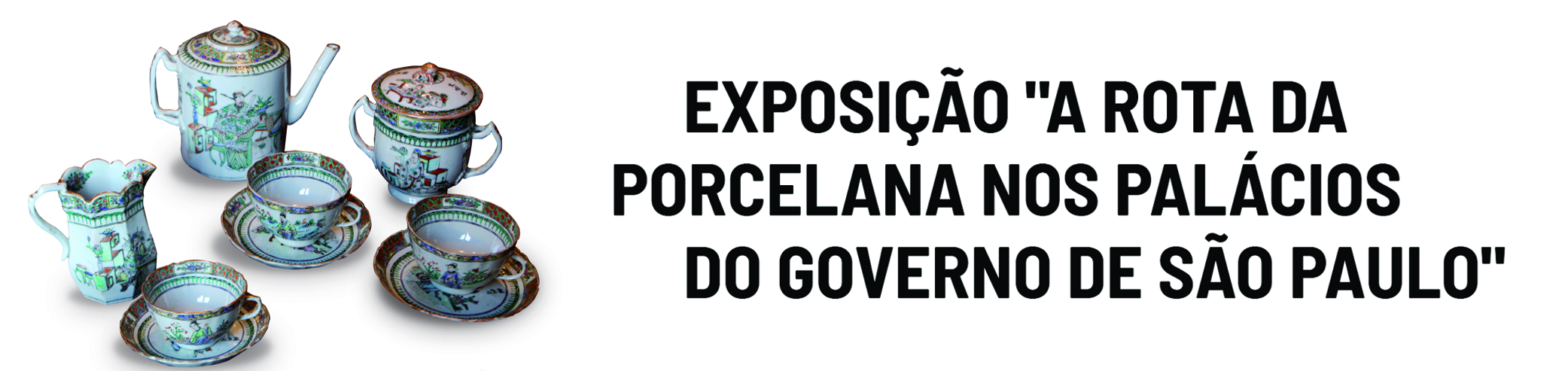 A Rota da Porcelana nos Palácios do Governo de São Paulo
