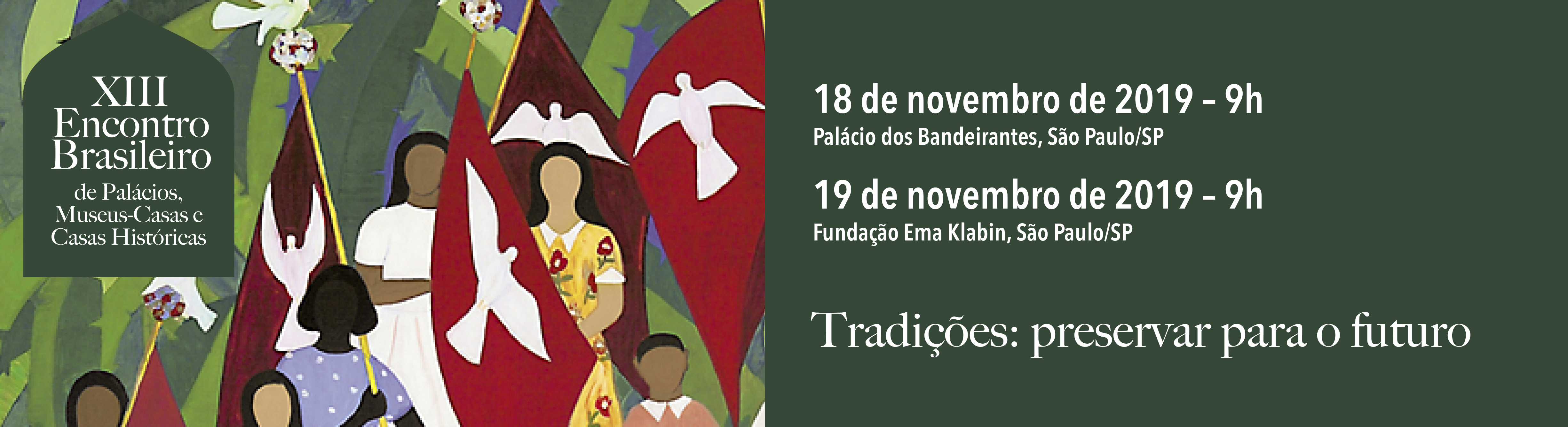 XIII Encontro Brasileiro de Palácios, Museus-Casase Casas Históricas