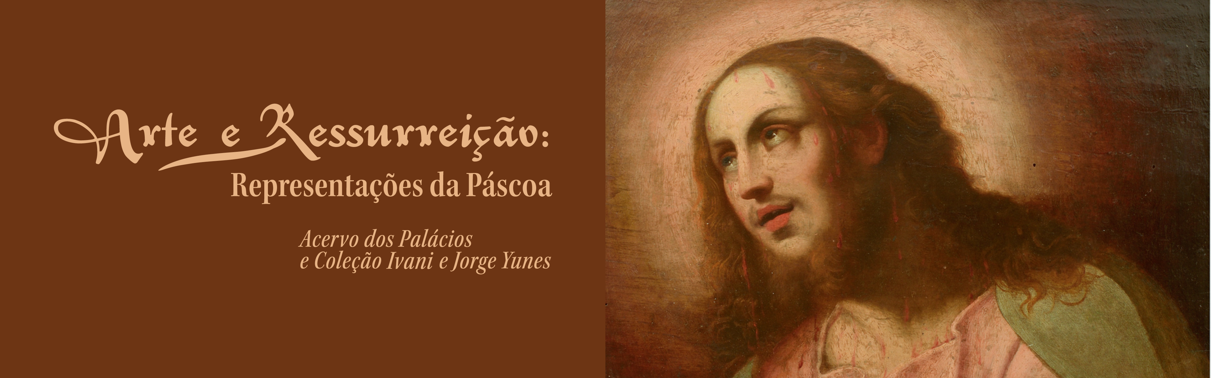 Exposição - Arte e Ressurreicao