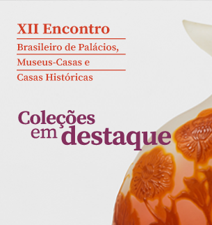 Capa do XII ENCONTRO BRASILEIRO DE PALÁCIOS, MUSEUS-CASAS E CASAS HISTÓRICAS