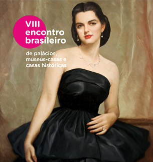 Capa do VIII ENCONTRO BRASILEIRO DE PALÁCIOS, MUSEUS-CASAS E CASAS HISTÓRICAS